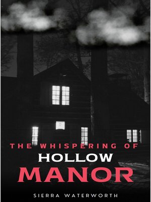 cover image of The Whispering of Hollow Manor